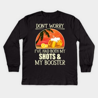 Don't Worry I've Had Both My Shots Booster Summer Sunset Kids Long Sleeve T-Shirt